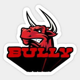 Bully Sticker